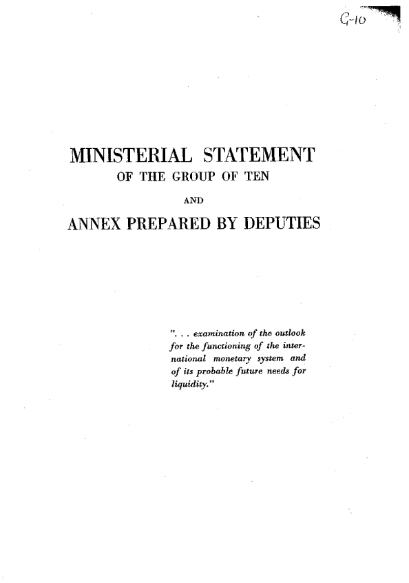 The outlook for the functioning and liquidity needs of the international monetary system