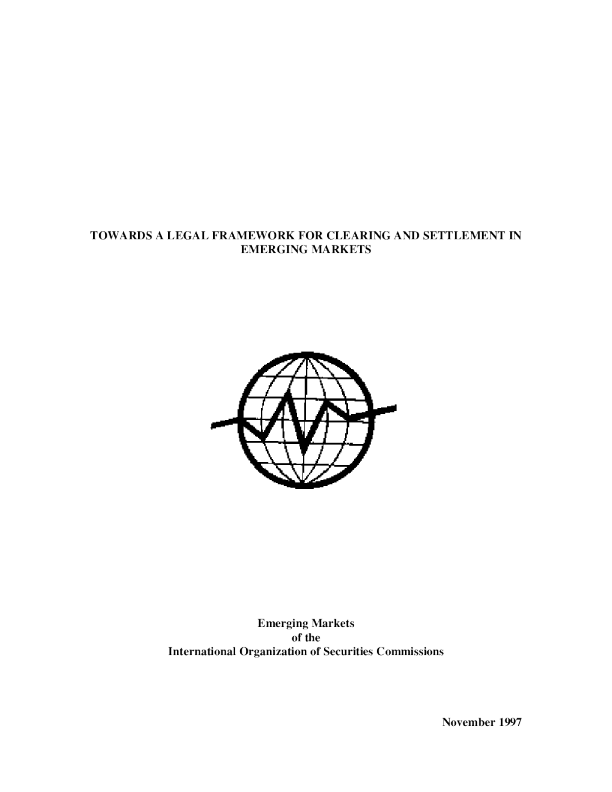 Towards a Legal Framework for Clearing and Settlement in Emerging Markets
