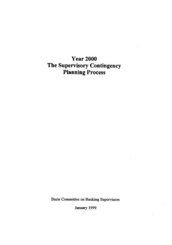 Year 2000 the supervisory contingency planning process 