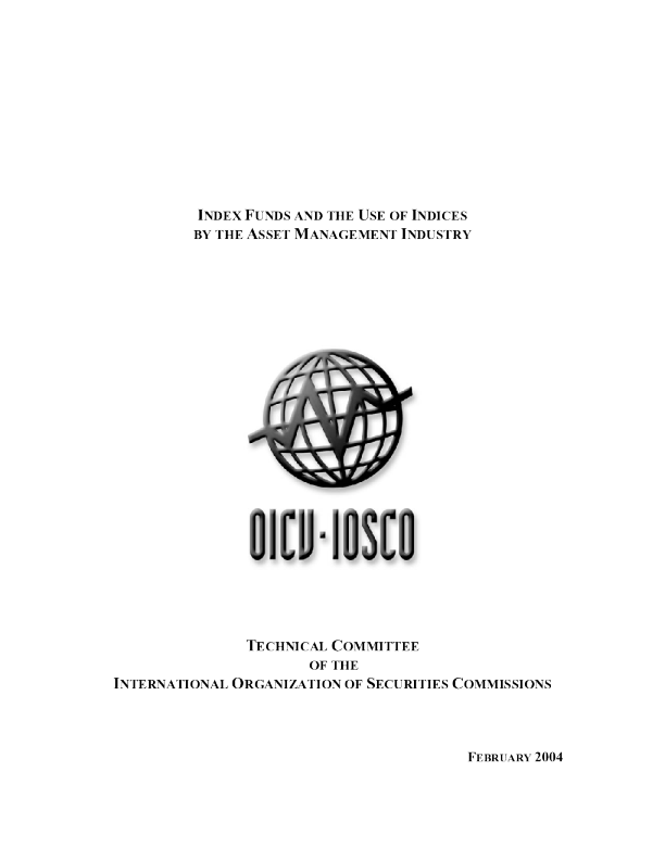 Index Funds And The Use Of Indices 
By The Asset Management Industry