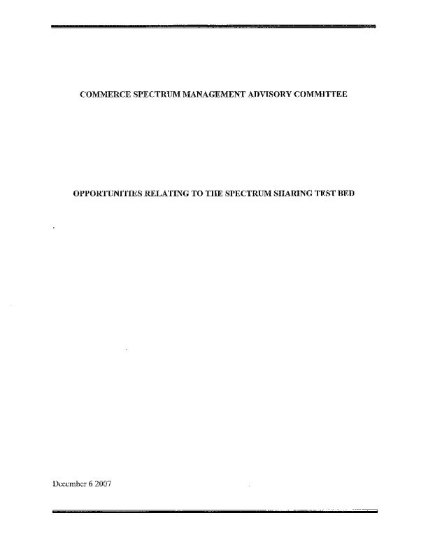 Opportunities Relating to the Spectrum Sharing Test Bed