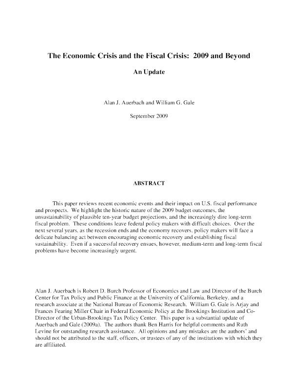 An Update on the Economic Crisis and the Fiscal Crisis 2009 and Beyond