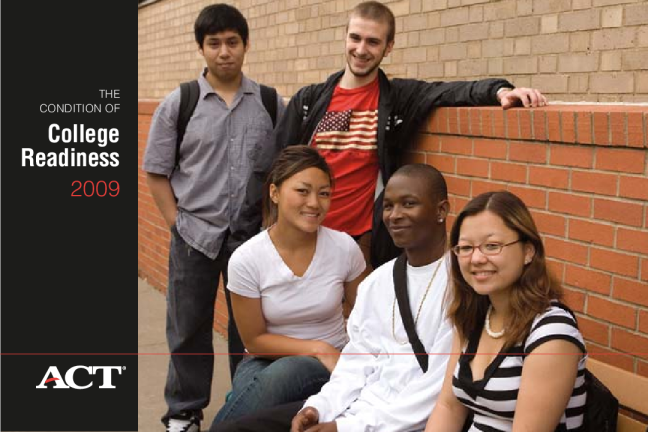 The Condition of College Readiness 2009