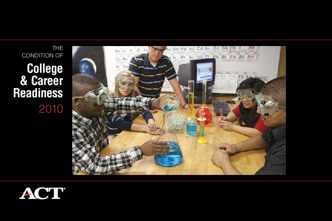 Condition of College and Career Readiness 2010