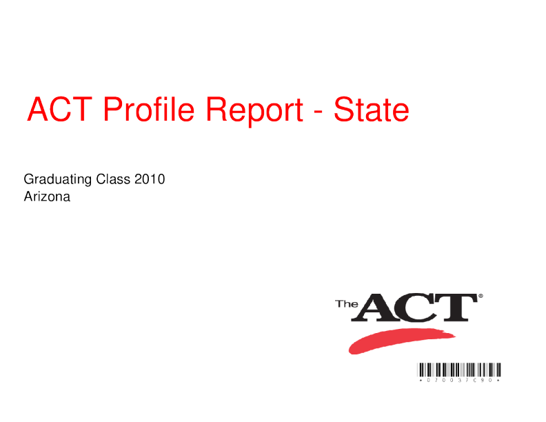 ACT High School Profile Report 2010: Arizona