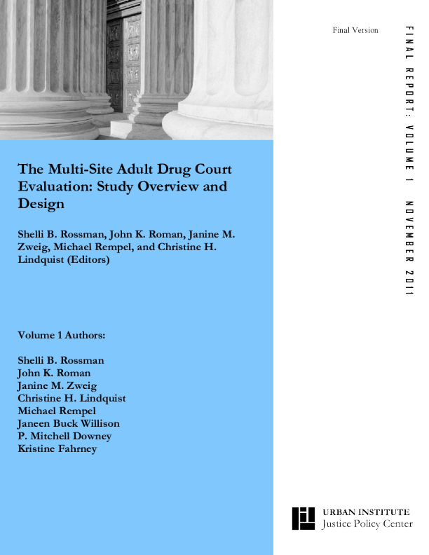 The Multi siteDrug Court Evaluation: Study Overview and Design