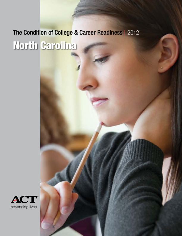 The Condition Of College Career Readiness 2012 North Carolina the-condition-of-college-career-readiness-2012-north-carolina