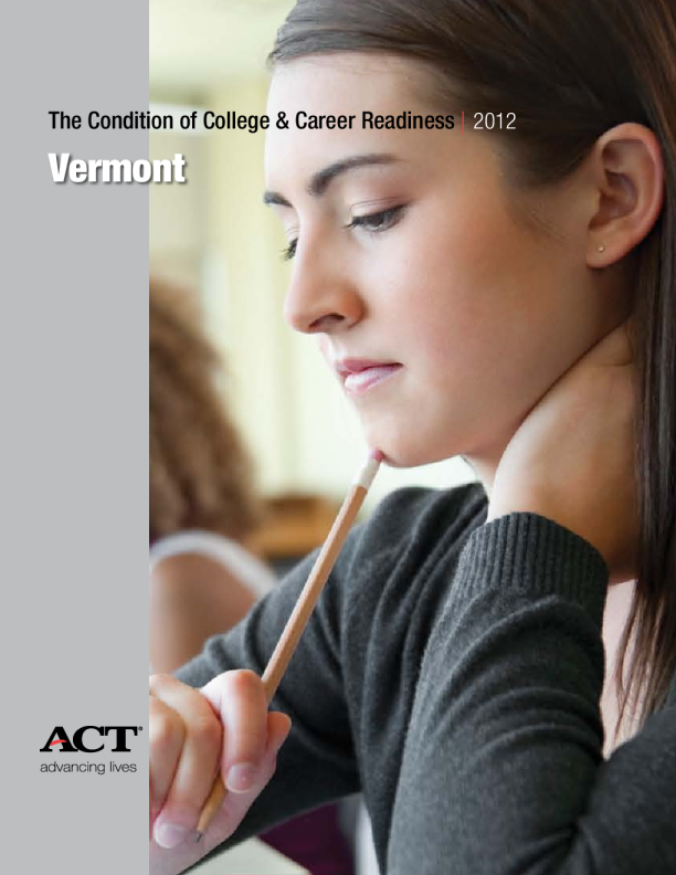 The Condition of College & Career Readiness 2012: Vermont
