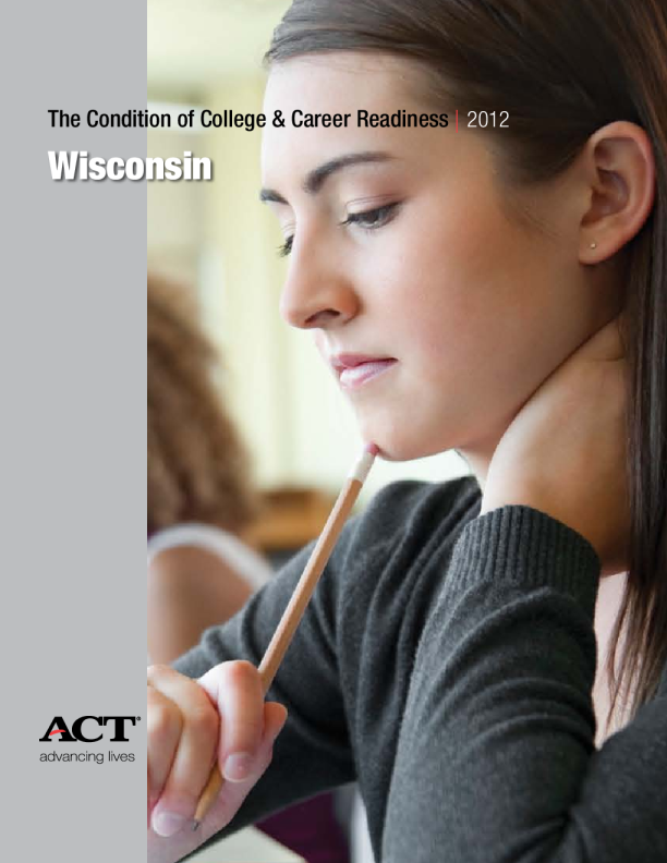 Condition of College and Career Readiness 2012 Wisconsin