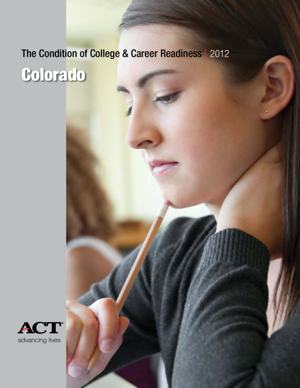 The Condition of College & Career Readiness 2012: Colorado