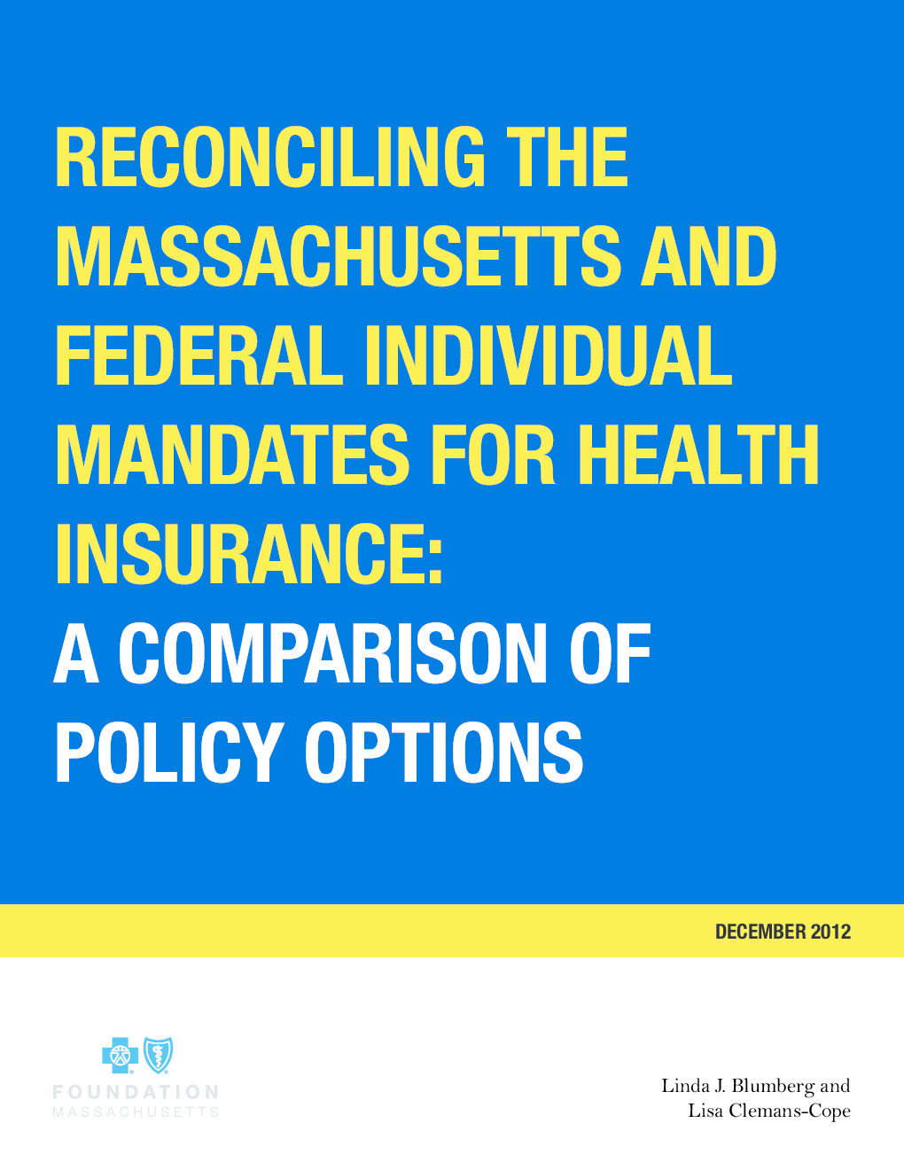 Reconciling The Massachusetts And Federal Individual Mandates For ...