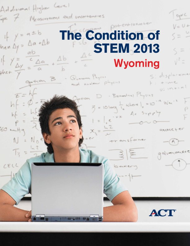 The Condition of STEM 2013: Wyoming