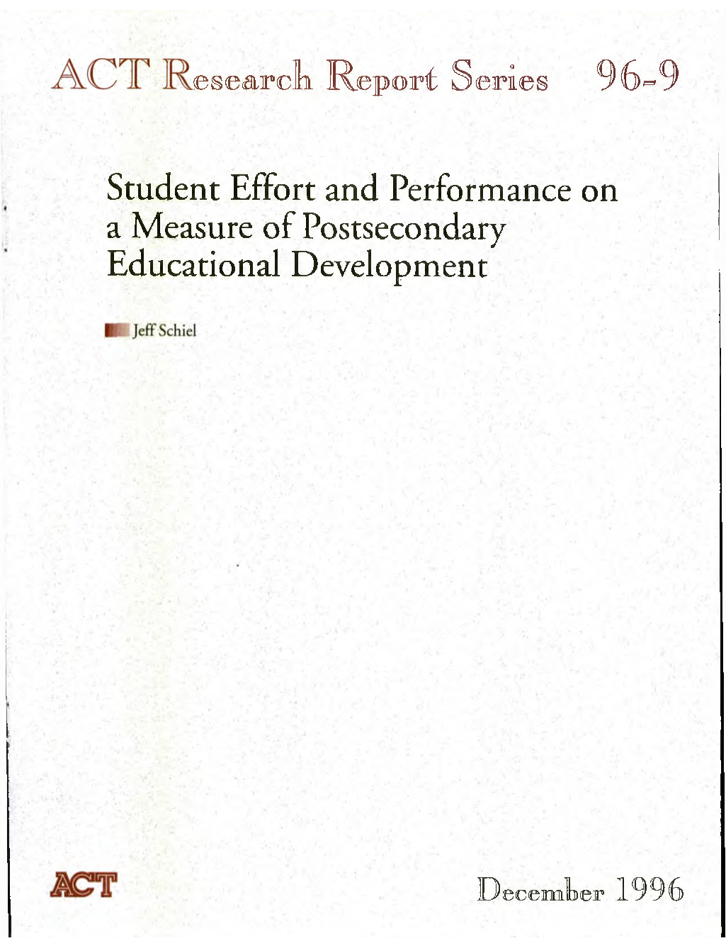 Student Effort And Performance On A Measure Of Postsecondary ...