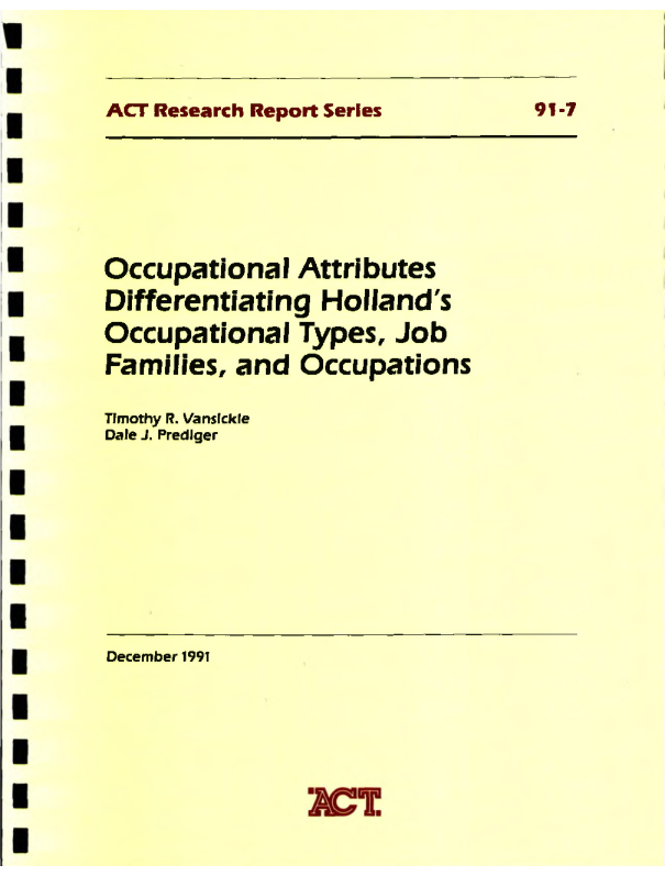 Occupational Attributes Differentiating Holland's Occupational Types, Job Families, and Occupations