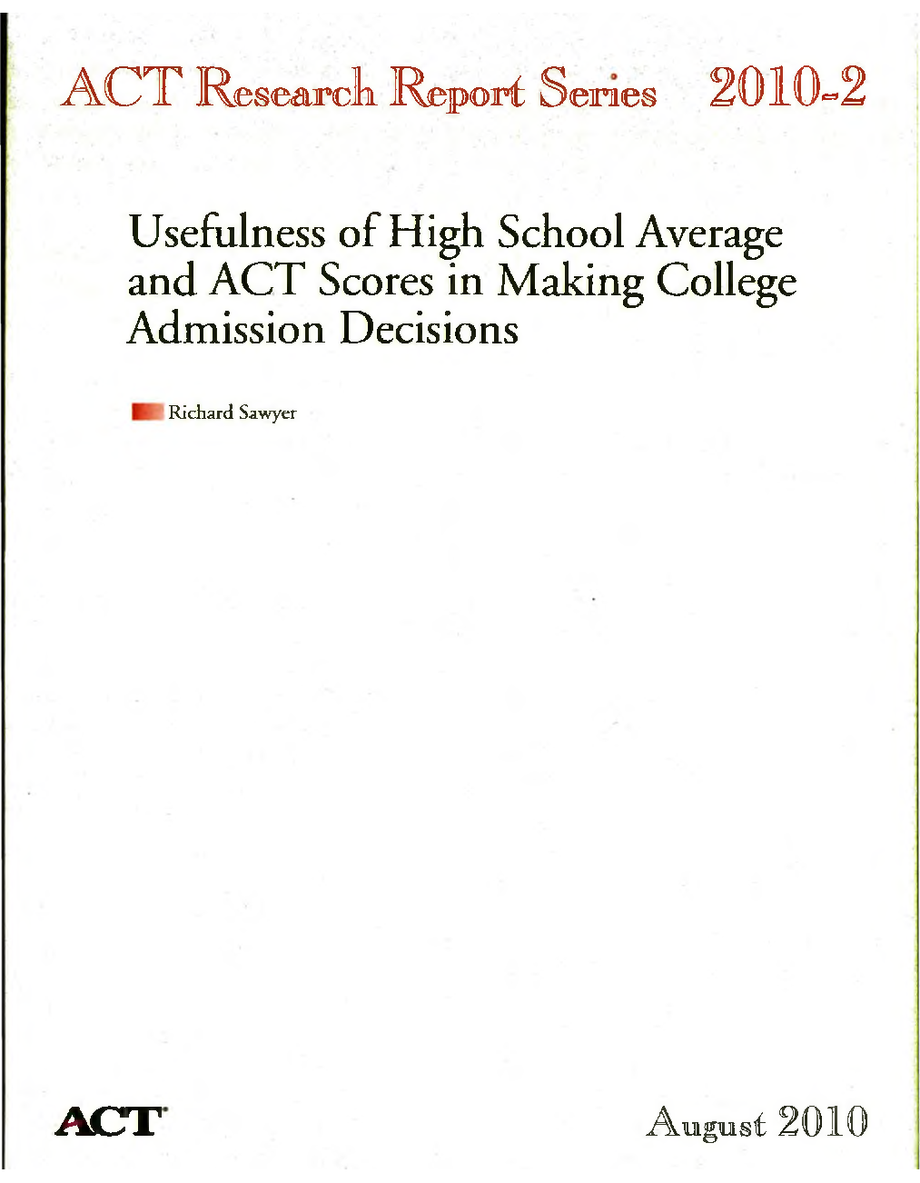 2014 09 15 ACT how-do-i-send-act-scores-to-colleges-how-long-does-it-take