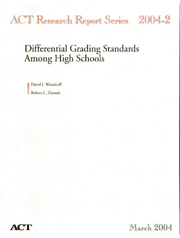 Differential Grading Standards Among High Schools