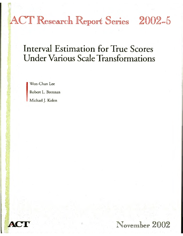 Interval Estimation for True Scores Under Various Scale Transformations