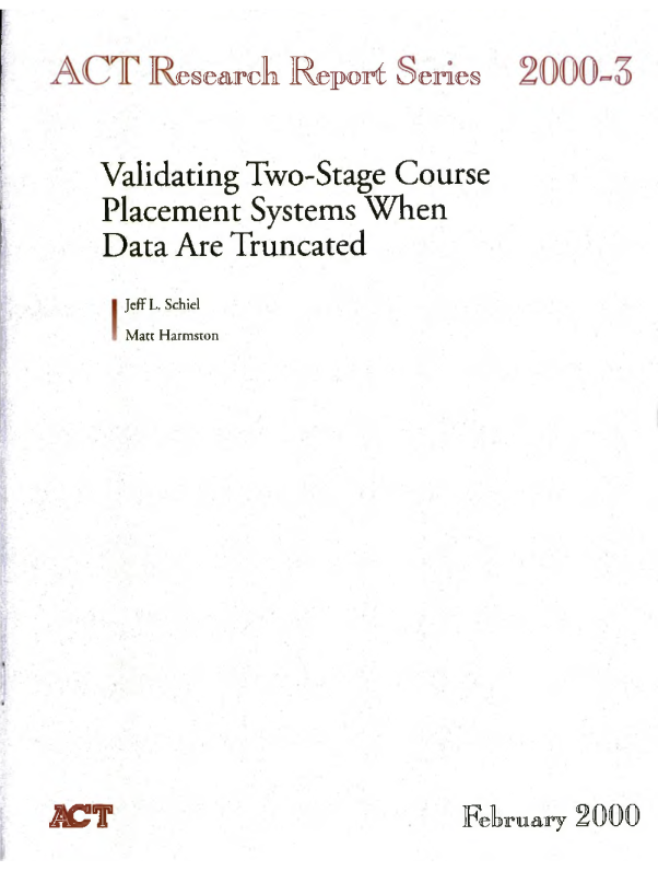 Validating Two-Stage Course Placement Systems When Data Are Truncated