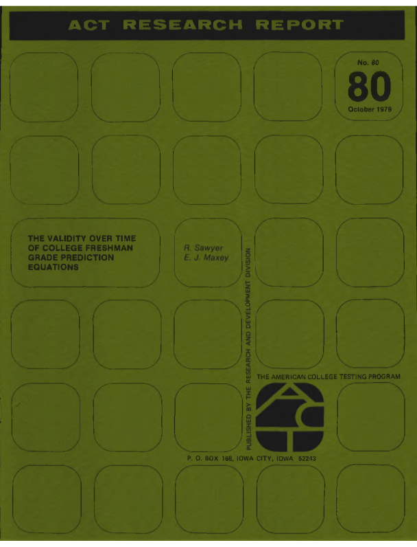 The Validity Over Time of College Freshman Grade Prediction Equations