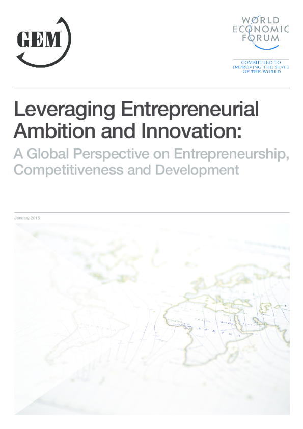 Leveraging Entrepreneurial Ambition and Innovation: A Global Perspective on Entrepreneurship, Competitiveness and Development