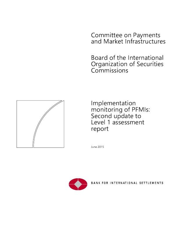 FR09/2015 Implementation monitoring of PFMIs: Second update to Level 1 assessment report