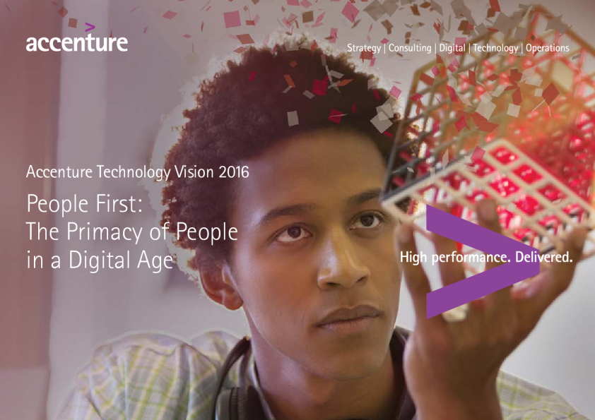Accenture Technology Vision 2016People FirstThe Primacy of People in