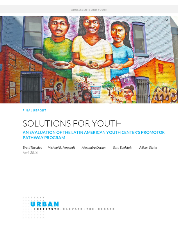 Solutions for Youth: An Evaluation of the Latin American Youth Center #39 s