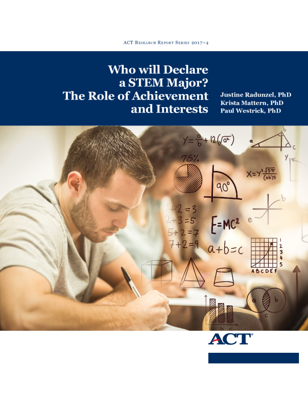 Who Will Declare a STEM Major: The Role of Achievement and Interests