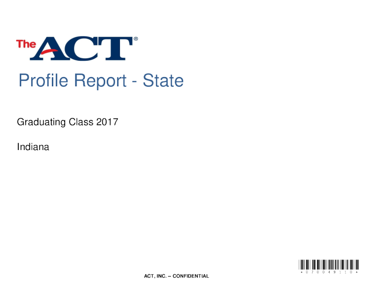 2017 Graduating Class ACT Profile Report - Indiana