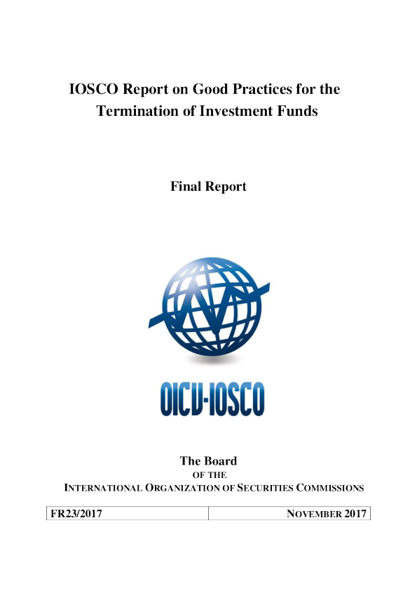 FR23/2017 IOSCO Report on Good Practices for the Termination of Investment Funds