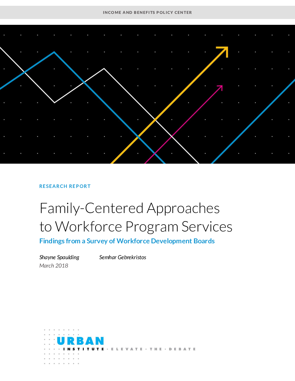 FamilyCentered Approaches to Workforce Program Services Findings from