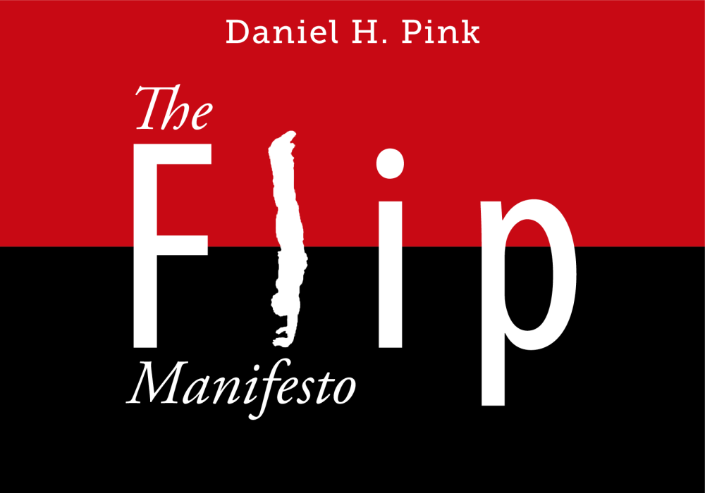 Dan Pink的FLIP宣言