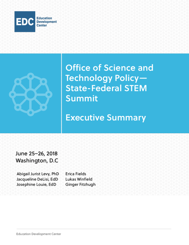 Office of Science and Technology Policy—State-Federal STEM Summit Executive Summary