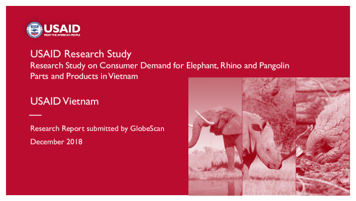 Consumer Demand for Rhino, Elephant, and Pangolin Products in Vietnam