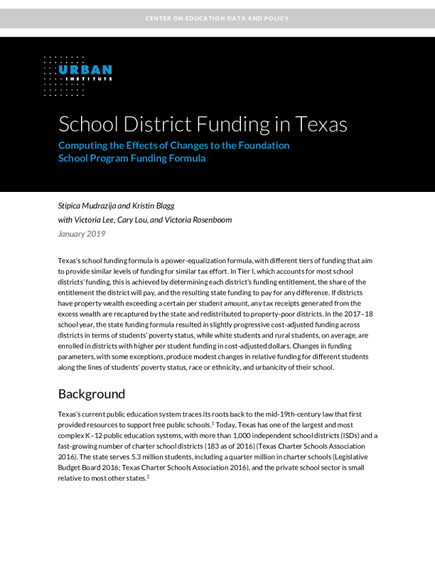 School District Funding in Texas Computing the Effects of Changes to