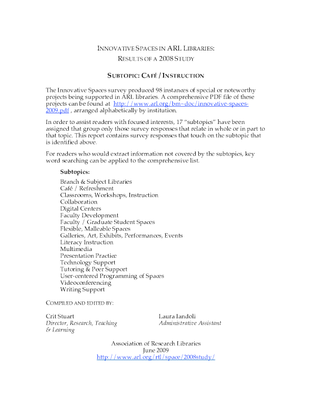 Innovative Spaces In ARL Libraries: Results of a 2008 Study: Subtopic: Cafe / Refreshment