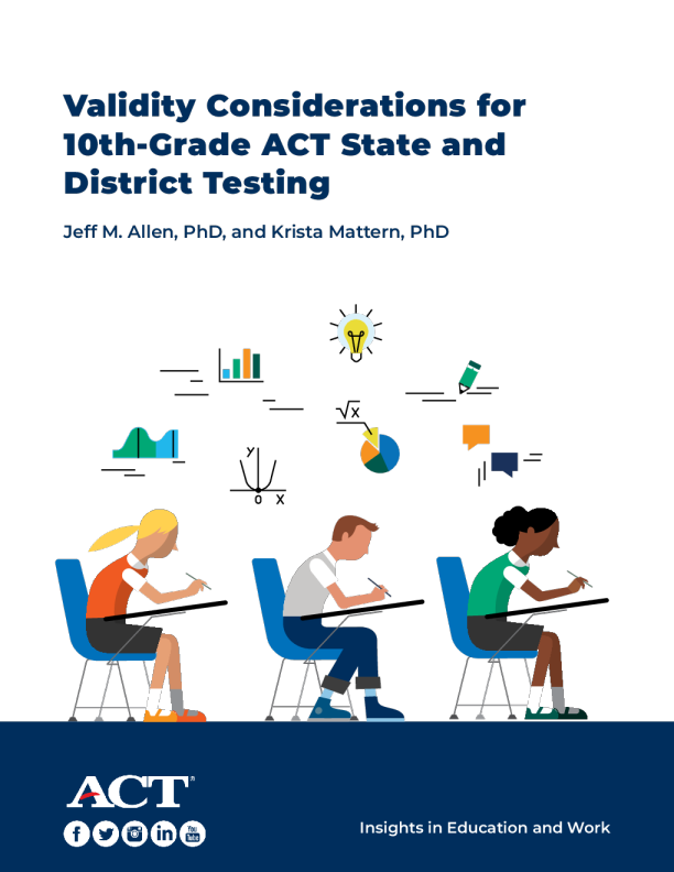 validity-considerations-for-10th-grade-act-state-and-district-testing