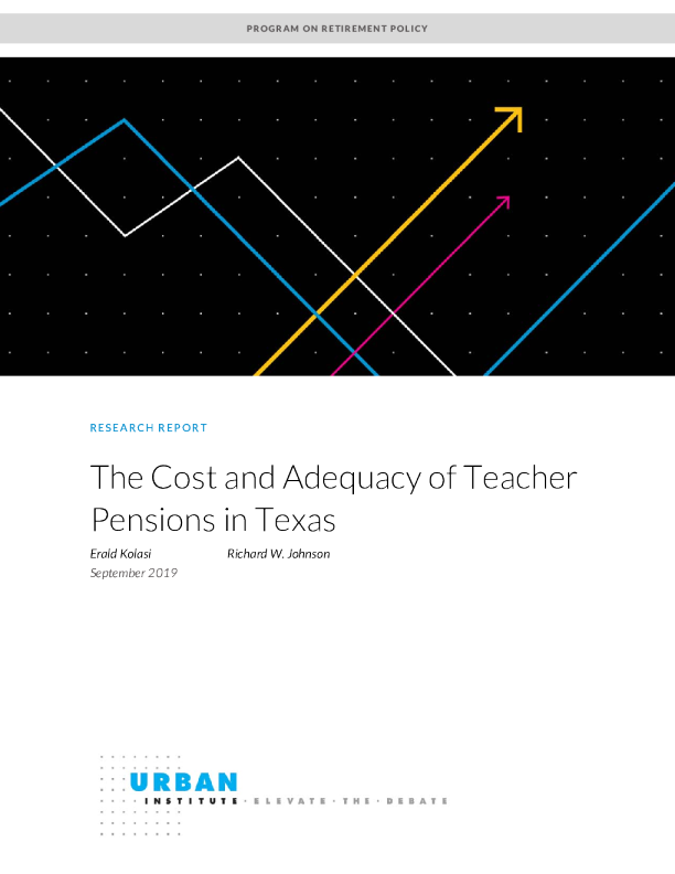The Cost and Adequacy of Teacher Pensions in Texas
