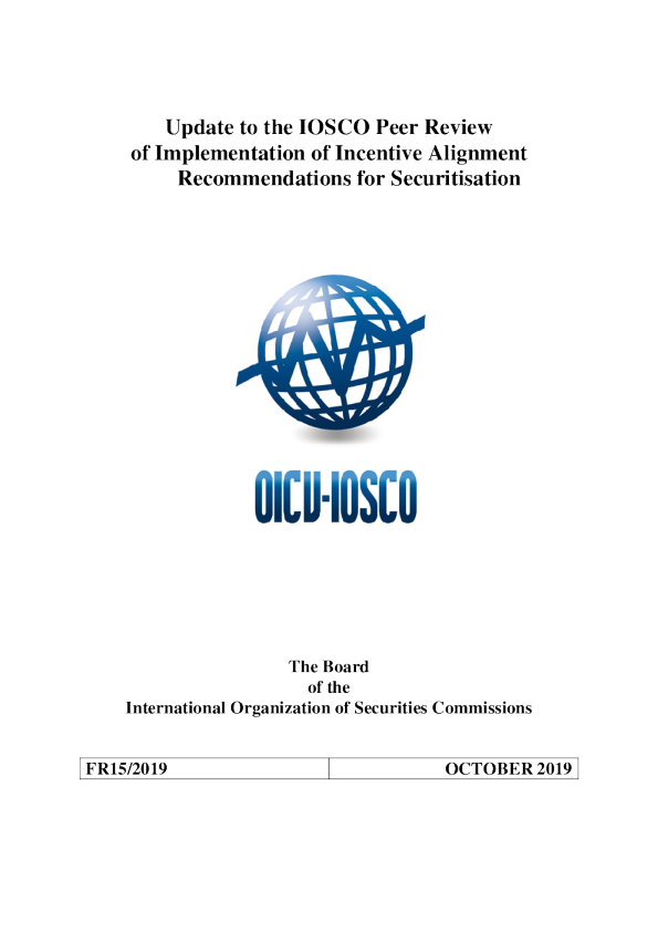 FR15/2019 Update to the IOSCO Peer Review of Implementation of Incentive Alignment Recommendations for Securitisation