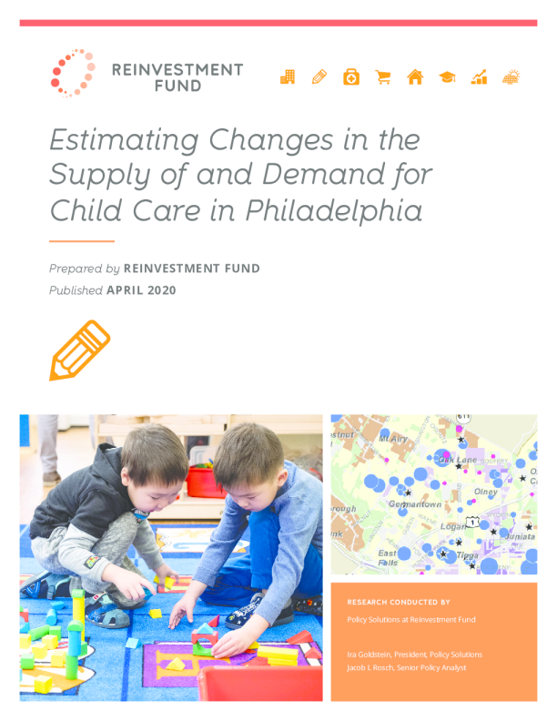 Estimating Changes in the Supply of and Demand for Child Care in Philadelphia (2019)
