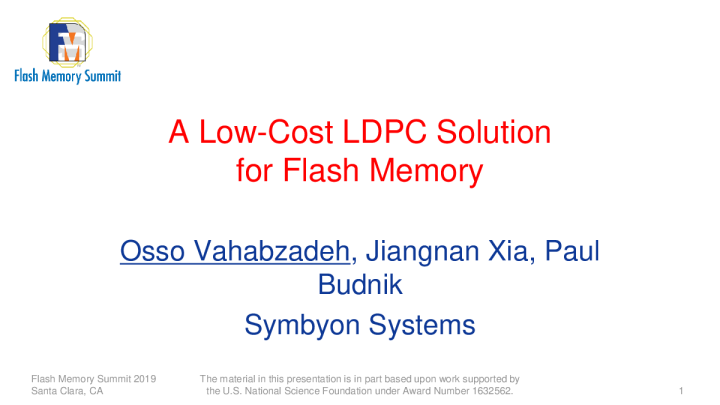 A Low-Cost LDPC Solution for Flash Memory
