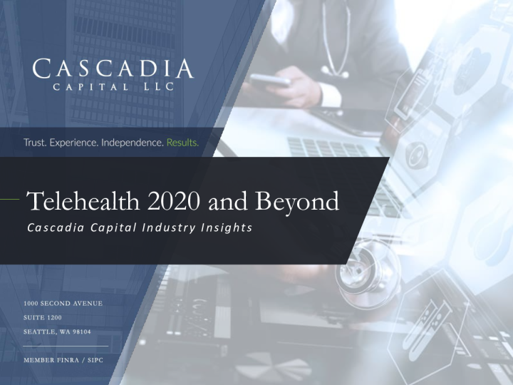 Cascadia Capital 2021年秋季医疗保健市场和活动更新
