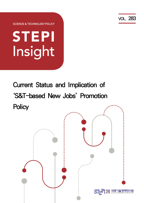 Current Status and Implication of ‘S&T based New Jobs’ Promotion Policy
