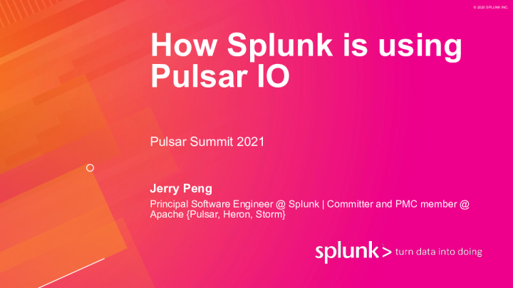 杰里 · 彭 _ Splunk 如何使用脉冲星 IO
