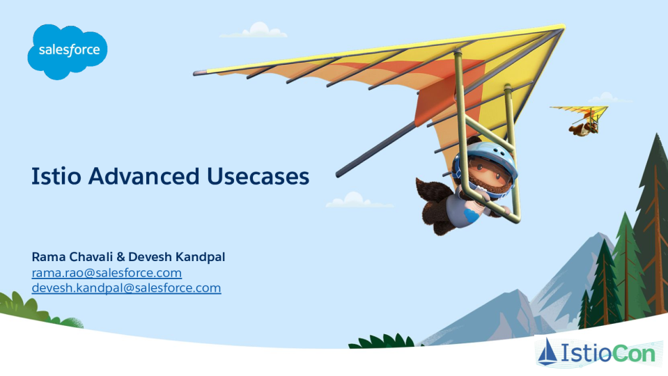 Istio Advanced Usecases - Rama Chavali & Devesh Kandpal