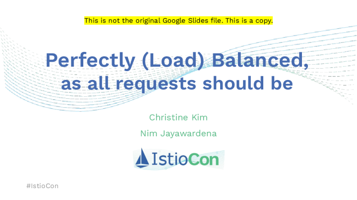 完美 (负载) 平衡 ， 因为所有请求都应该是 - Christine Kim & Nim Jayawardena