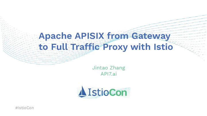 Apache APISIX 从网关到全流量代理