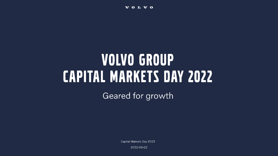 VOLVO GROUP CAPITAL MARKETS DAY 2022