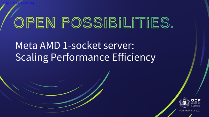 Meta AMD 1 - socket CPU 服务器扩展性能效率