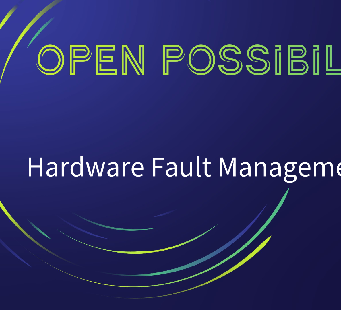 OCP 硬件故障管理子项目更新